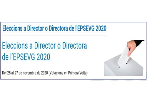 Proclamació provisional de Candidatures i període de reclamacions - Eleccions a Director/a de l'EPSEVG 2020