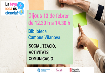 ¡Tu idea es ciencia! Encuentros en las bibliotecas UPC